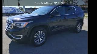 2017 GMC Acadia SLE-2 - Central Florida Lincoln - Orlando