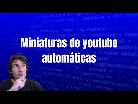 Autogenerando miniaturas de youtube con python