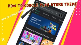 HOW TO CHANGE THEME FOR GOOGLE PLAY STORE!    AND  1 APPLICATION FOR WITHDRAW  1 RUPEES  FOR PATYM screenshot 1