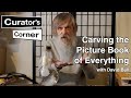 Dave bull carves hokusais picture book of everything  curators corner s8 ep6 curatorscorner