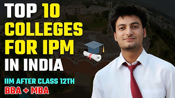 Top 10 Best Colleges for IPM Through IPMAT Exam | YOGESH JOSHI