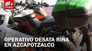 Operativo contra robo de motos termina en riña en Azcapotzalco, CDMX