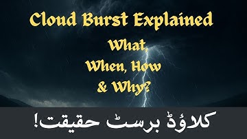 Cloud Burst Explained | What, When, How & Why? #climatechange #globalwarming #cloudburst