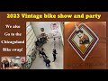 2023 Vintage bike show and party and Chicagoland Bike swap!