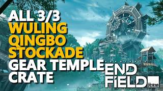 All Wuling Qingbo Stockade Gear Template Crate Arknights Endfield