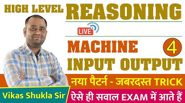 Live High Level REASONING | Conditional Machine INPUT OUTPUT : 4 | Concepts and Tricks