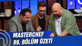 MasterChef Türkiye 99. Bölüm Özeti | NEFES KESEN MÜCADELE