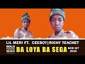 Lil Meri - Ba Loya Ba Sega ft Ceeboy & Richy Teanet (2019)