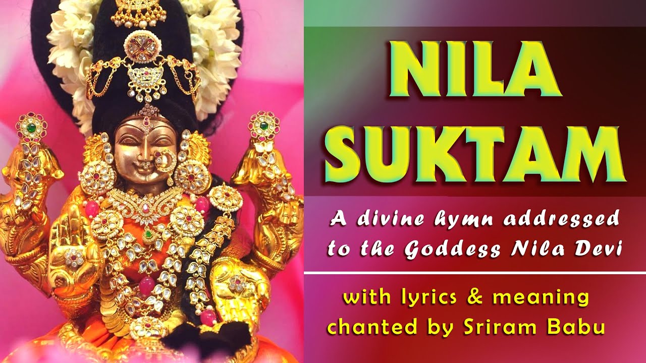 Nila Suktam Vishnu Patni Suktam With Lyrics And Meaning YouTube nila-suktam-vishnu-patni-suktam-with-lyrics-and-meaning-youtube