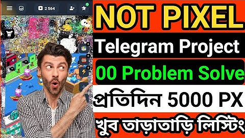 Not Pixel Airdrop 0 PX Problem Solve|| Not Pixel Coin Add|| কিভাবে ০০ সমস্যার সমাধান করবেন||