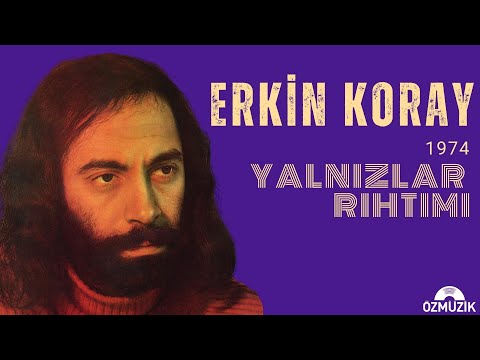 Erkin Koray - Yalnızlar Rıhtımı (Official Audio)