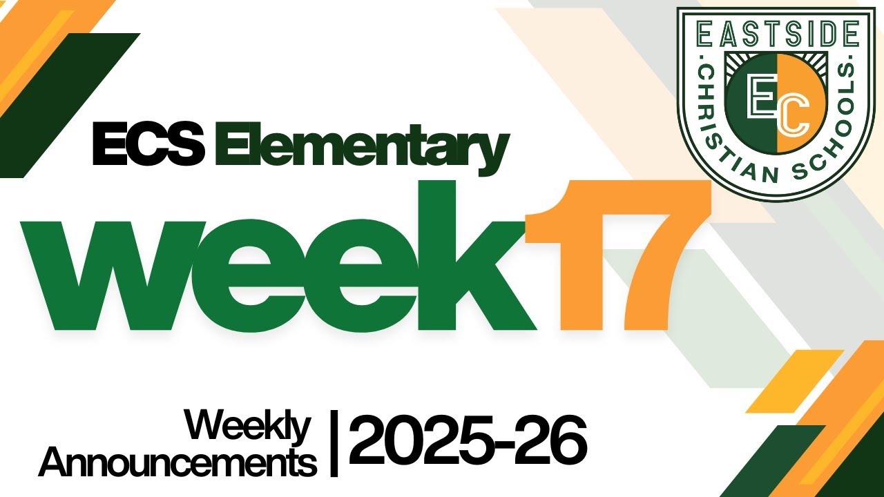 Week 17 Announcements | E ECS 2025-26