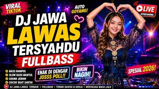 🔴LIVE DJ JAWA LAWAS TERSYAHDU FULLBASS🎶TATU,DENOK,KALUNG EMAS,AMBYAR🎶24 JAM NONSTOP