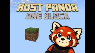 RUST plays Minecraft One block survival