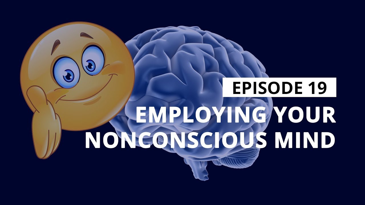 Stress Management Tip: Employing Your Nonconscious Mind