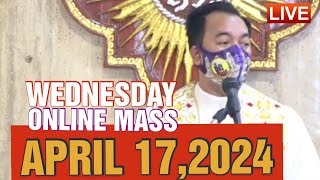 QUIAPO CHURCH LIVE MASS TODAY WEDNESDAY APRIL 17,2024