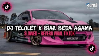Dj Telolet X Biar Beda Agama slowed  Reverb