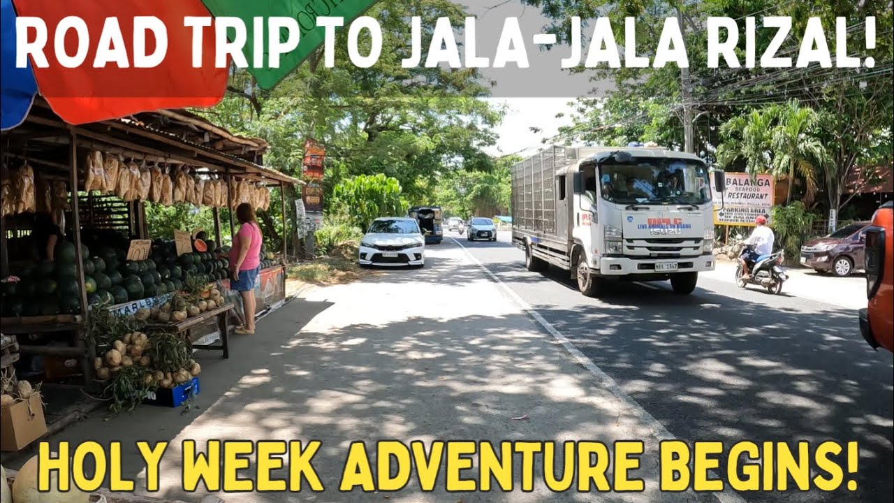 Holy Jala Holy Week Family Road Trip to Jala-Jala | Scenic Drive to Miyera Villas ...