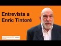 Entrevista a enric tintor