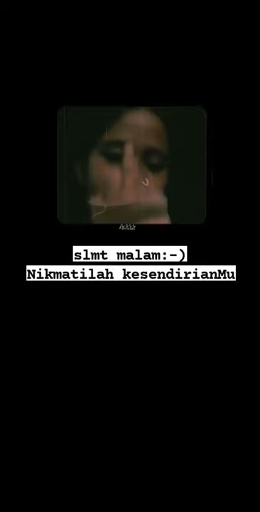Story WA#Selamat Malam Dunia Tipu-Tipu🙃