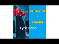 CJ TELL’M - Choquer ( lyrics video ) paroles