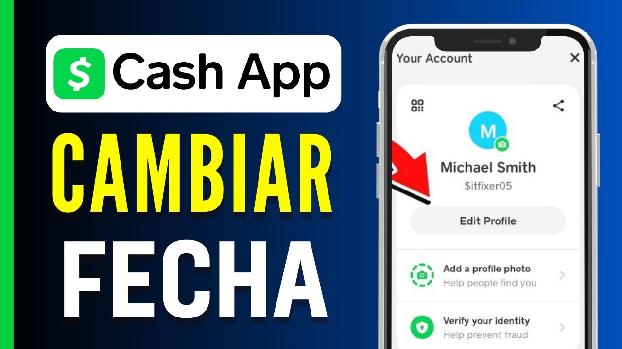 Cómo cambiar la fecha de nacimiento en Cash App