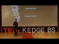 L&#39;humanité à l&#39;épreuve des technosciences | Guillaume Morano | TEDxKedgeBS