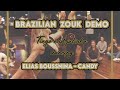 Tiago  julinha  elias boussnina  candy  brazilian zouk demo