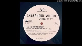 Watch Cassandra Wilson Run The Voodoo Down video
