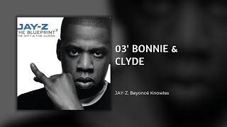 JAY-Z - '03 Bonnie \& Clyde (Lyrics) ft. Beyoncé Knowles