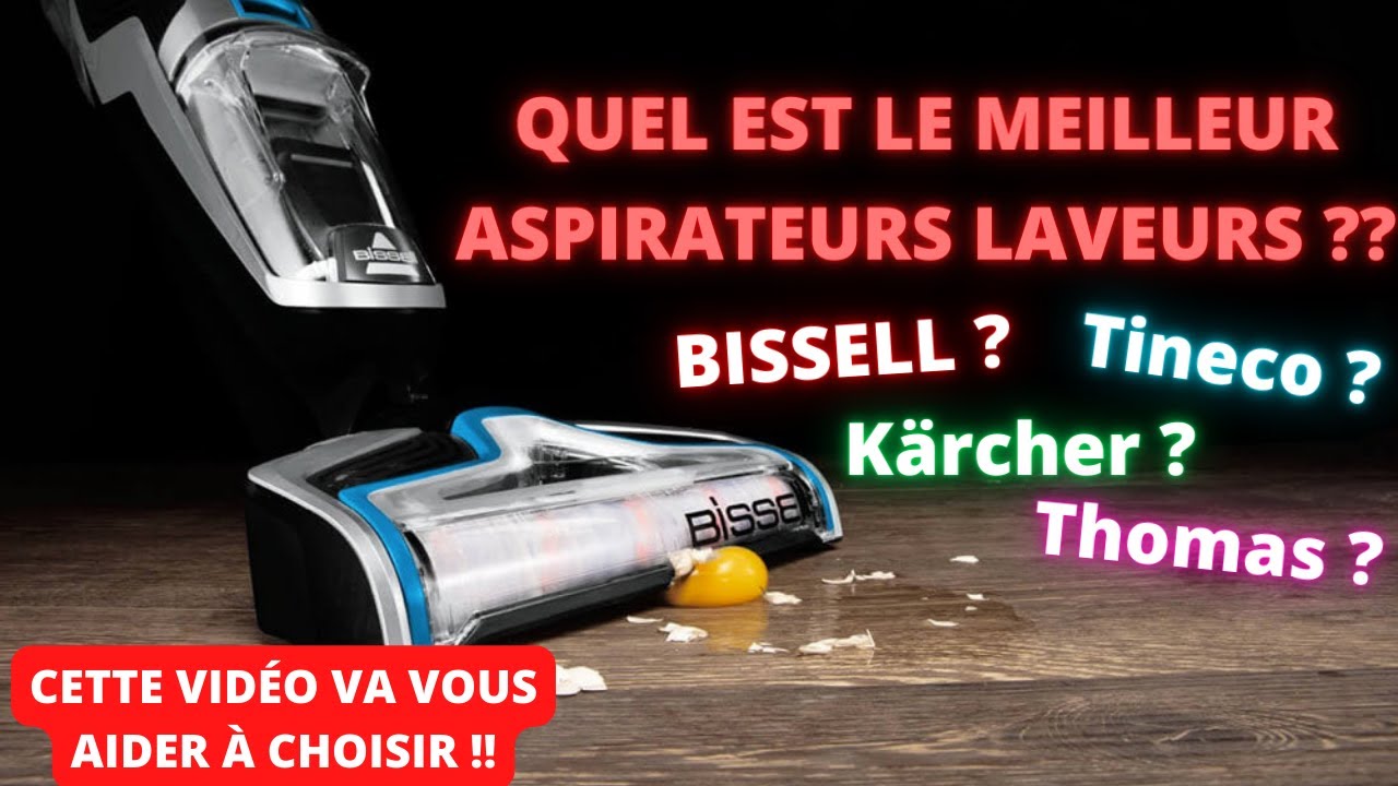 🥇MEILLEUR ASPIRATEUR LAVEUR 2022 / BISSELL ? Thomas ? Tineco ? Kärcher