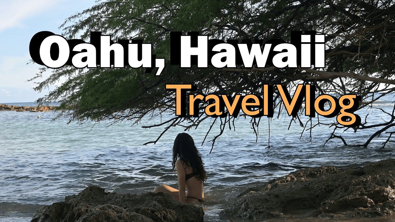 Oahu Hawaii Travel Vlog