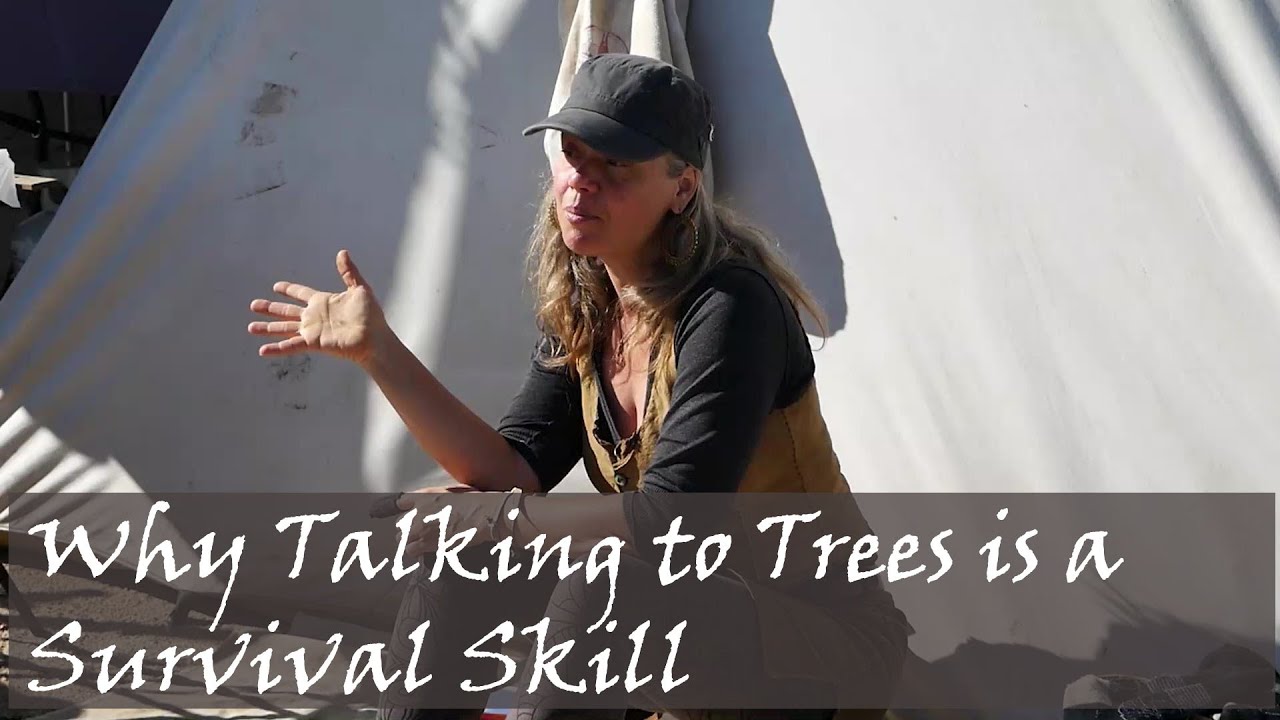 Why Talking to Trees is a Survival Skill YouTube