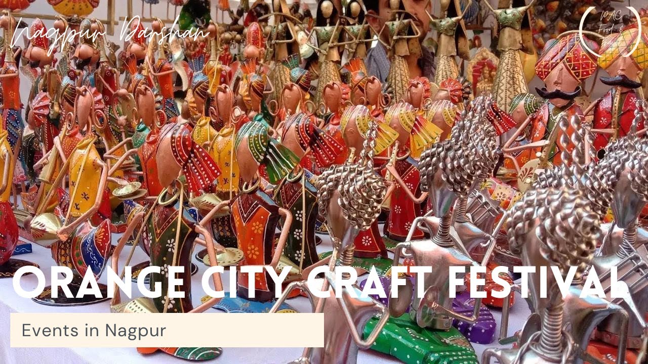 Orange City Craft Festival at South Central Cultural Centre Nagpur | Craft and Folk Dances of India - YouTube