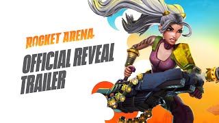 Rocket Arena Official Reveal Trailer