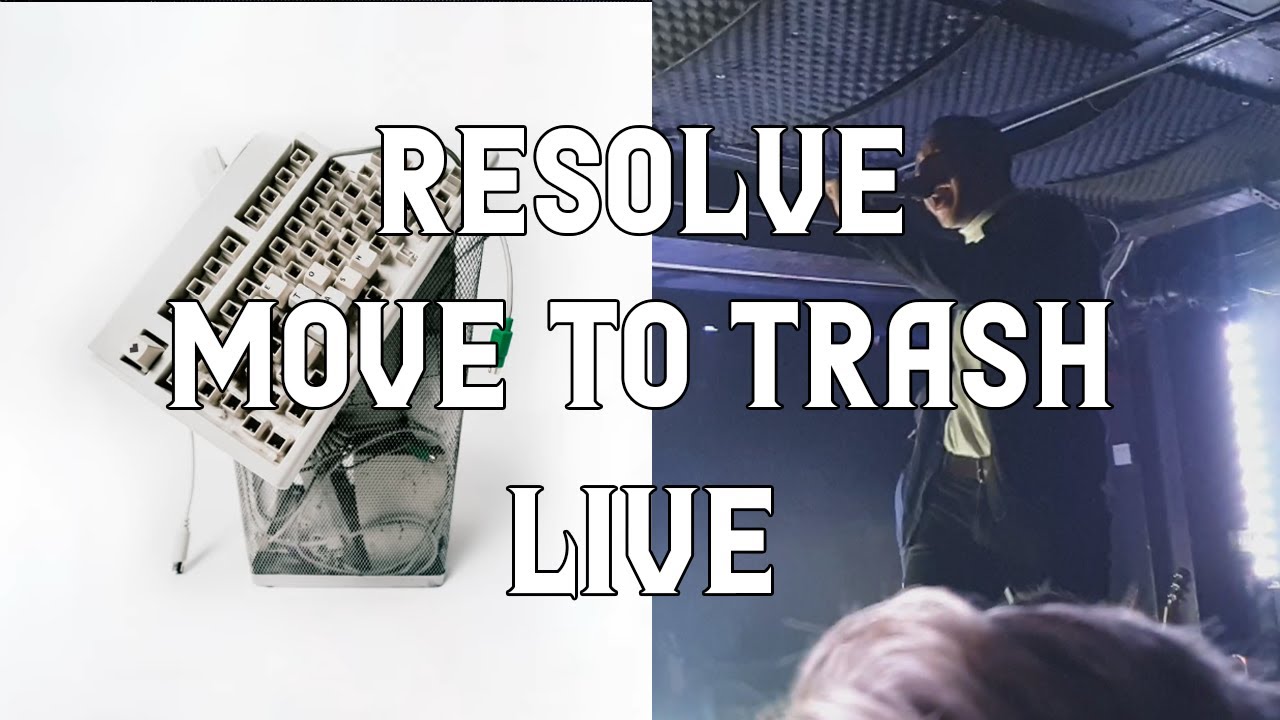 Resolve - Move to Trash (Live in Leeds - EU/UK Tour)