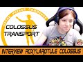 Interview roxylarotule par la colossus transport  star citizen fr 