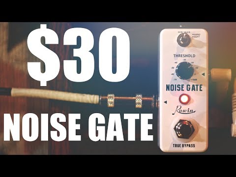 $30-noise-gate-pedal---rowin-noise-gate-demo/test