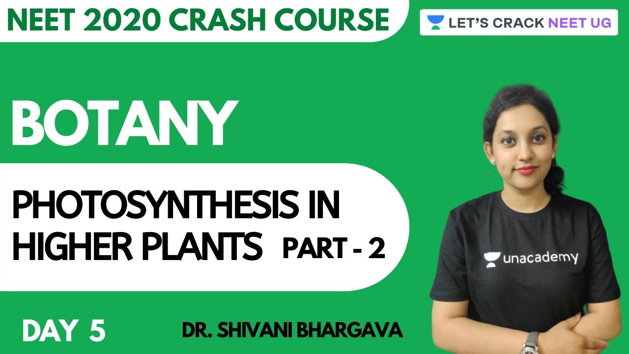 photosynthesis-in-higher-plants-part-2-crash-course-for-neet-2020