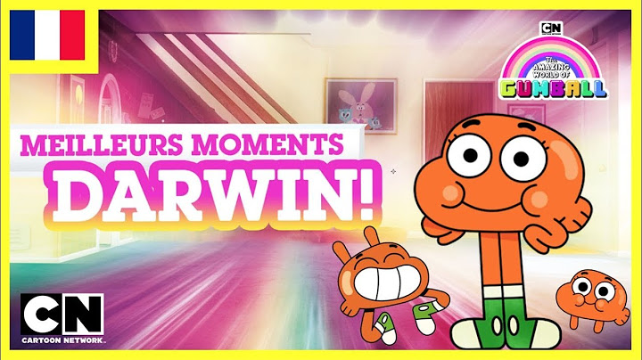 Le Monde Incroyable de Gumball | Les meilleurs moments de Darwin 🐟 (2/2)