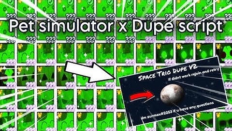 Pet simulator x Dupe script Leaked ( script in the first comment)
