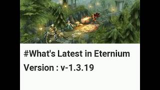 Latest Updates in Eternium Android App Version 1.3.19 | Free Download | News screenshot 4