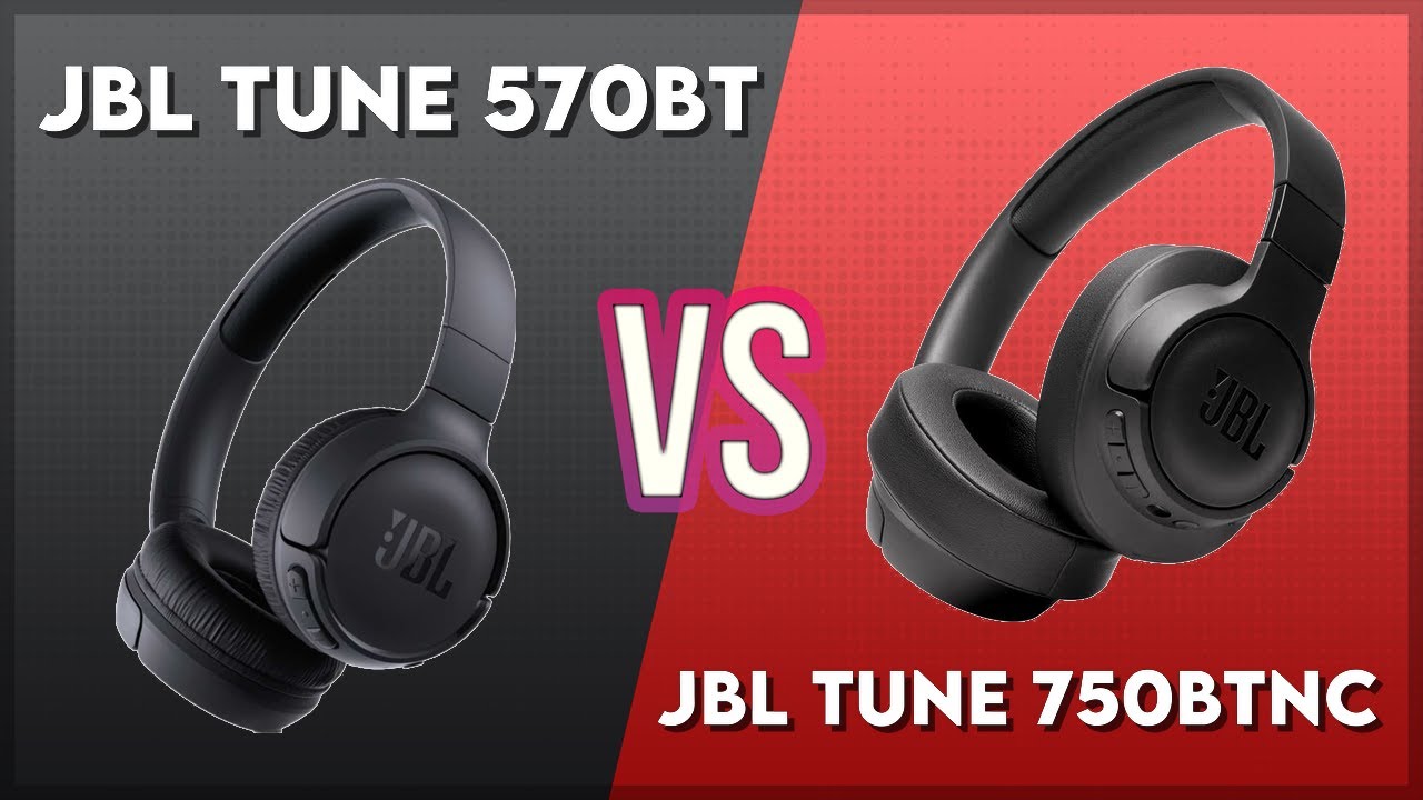 JBL Tune 570BT vs JBL Tune 750BTNC Technical Comparison
