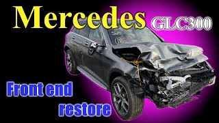 Mercedes GLC 300. Front end restore. Ремонт переда. видео