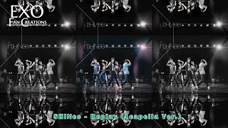 SHINee - Replay (Filtered Acapella Ver.)