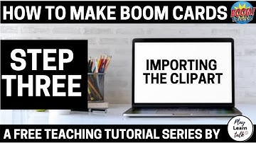 How to create Boom Cards - inserting the clipart