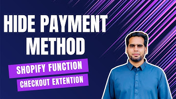 How to Hide Payment Methods in Shopify Using Functions  Step by Step Guide