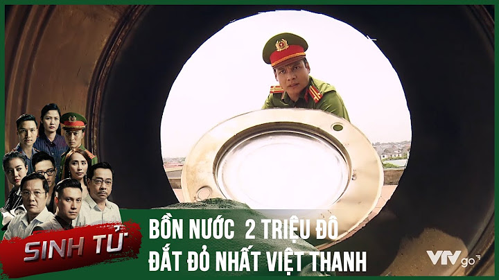 Bộ phim sinh tử có bao nhiêu tập