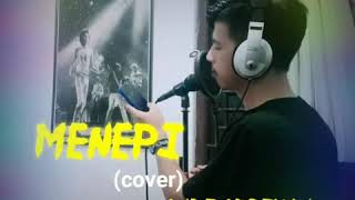 Menepi - Ngatmombilung cover by Andi afriyan (lyric)