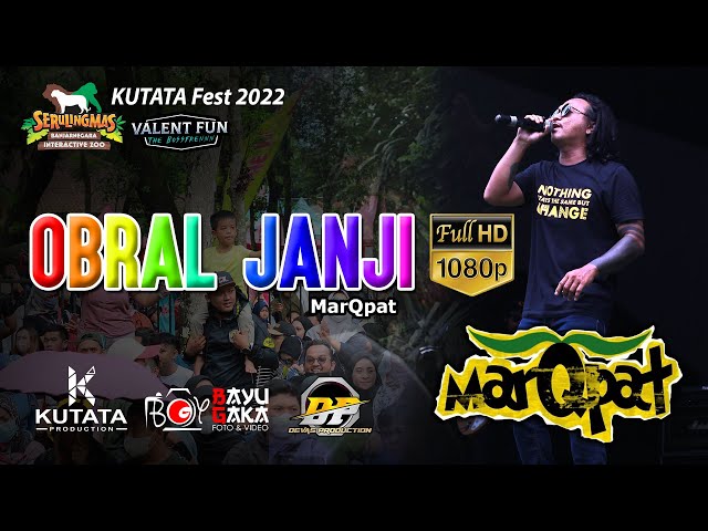 OBRAL JANJI - MarQpat | KUTATA Fest 2022 Serulingmas Zoo Banjarnegara class=